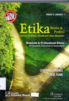 Etika Bisnis & Profesi: Untuk Direktur, Eksekutif, dan Akuntan Buku 1