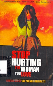 Stop hurting the woman you love (karena cinta tak pernah menyakiti) cetakan 1