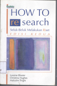 How To Research seluk-beluk melakukan riset