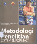 Metodologi Penelitian Sistem Informasi:Pedoman dan contoh melakukan penelitian di bidang sistem teknologi informasi.