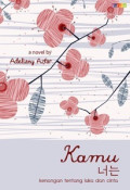Kamu: Kenangan Tentang Luka dan Cinta