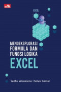 Mengeksplorasi Formula dan Fungsi Logika Excel