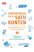 Sampaikanlah walau Satu Konten: Tip Menjadi Kreator Konten yang Menginspirasi