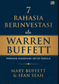 7 Rahasia Sukses Berinvestasi Ala Warren Buffett : Panduan Sederhana untuk Pemula