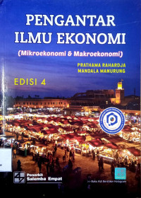 Pengantar Ilmu Ekonomi( Mikroekonomi & Makroekonomi)