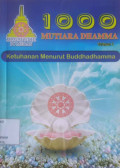 1000 Mutiara Dhamma : Ketuhanan Menurut Buddhadhamma Vol 1