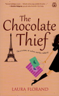 The Chocolate Thief : Mencarimu diantara seribu cokelat