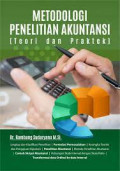 Metodologi Penelitian Akuntansi : (Teori dan Praktek)