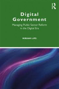 Digital government: managing public sector reform in the digital era