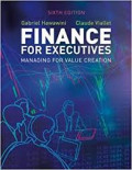 finance for executives: managing for value creation