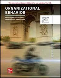 Organizational Behavior: Improving Performance and Commitment in the Workplace