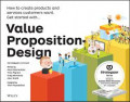 How to create products and services customers want get started with: Value proposition design