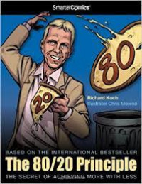 The 80/20 Principle: The secret of achieving more with less