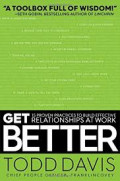 Get 15 proven practices to build effective relationships at work better