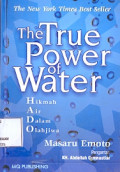 The true power of Water: Hikmah air dalam olahjiwa