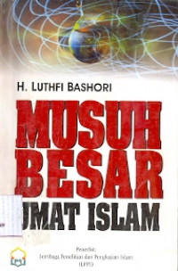 Musuh Besar Umat Islam cet 1