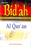 Bid'ah dalam Terapi dengan Al Qur'an cet I