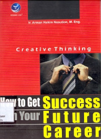 Creative Thinking : How to Get Success in your Future Career