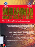 Muhammad Business Strategy & Ethnics : Etika Dan Strategi Bisnis Nabi Muhammad SAW