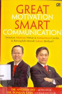 Great Motivation Smart Communication