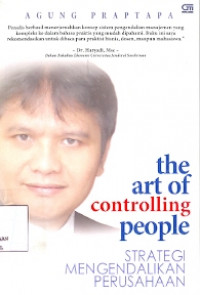 The Art of Controlling People: Strategi mengendalikan perusahaan