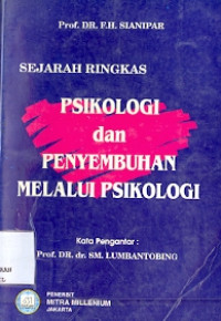 Sejarah Ringkas:Psikologi dan Penyembuhan Melalui Psikologi