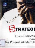 Strategi Lolos Psikotes dan Tes Potensi Akademik