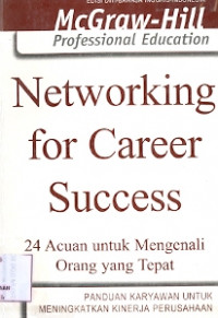 Networking For Career Success: 24 Acuan Untuk Mengenali Orang yang tepat