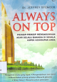 Always on Top: Prinsip-prinsip Mengagumkan agar selalu bahagia di segala aspek kehidupan anda