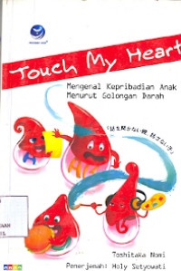 Touch MY Heart: Mengenal Kepribadian Anal Menurut Golongan Darah