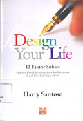 Design Your Life: 12 faktor sukses