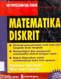 Matematika Diskrit: Seri Penyelesaian soal Schaum Jilid 1