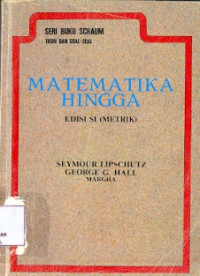 Matematika Hingga: Seri buku schaum teori dan soal-soal