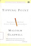 Tipping Point: Bagaimana Hal-Hal Kecil Dapat Menghasilkan Perubahan Besar