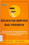 Kecakapan Berpikir bagi Pemimpin: Delapan Kecakapan penting bagi pemimpin untuk melalui inovasi, membuat keputusan, dan memecahkan masalah