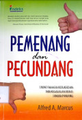 Big winner big Looser: Pemenang dan pecundang ( Empat rahasia kesuksesan dan kegagalan bisnis jangka panjang)