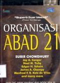 Organisasi Abad 21: Suatu Hari, Semua Organisasi akan Melalui Jalan ini