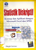 Statistik Diskriptif: Konsep dan aplikasi dengan microsoft excel dan spss