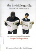 The Invisible Gorilla: Gorila tak kasat mata cet 1