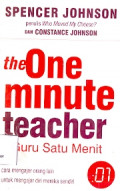 The One Minute Teacher Guru Satu Menit: Cara mengajar orang lain untuk mengajar diri mereka sendiri