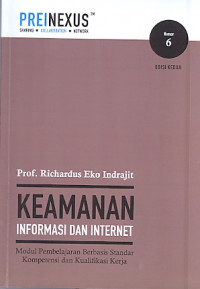 Keamanan Informasi dan Internet: Modul pembelajaran berbasis Standar Kompetensi dan Kualifikasi Kerja No 6