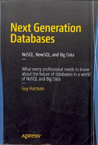 Next generation database : NoSQL, New SQL and Big Data