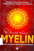 Myelin : Mobilisasi Intangibles menjadi kekuatan perubahan