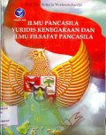 Ilmu Pancasila Yuridis Kenegaraan dan Ilmu Filsafat Pancasila