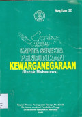 Kapita Selekta Pendidikan Kewarganegaraan  (untuk Mahasiswa) bagian II
