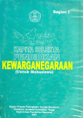 Kapita Selekta Kewarganegaraan (untuk mahasiswa)Bagian I