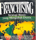 Franchising:Strategi Bisnis yang Mengubah Dunia