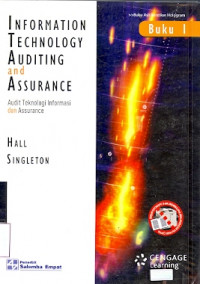 Information Technology Auditing And Assurance : Audit Teknologi Informasi Dan Asurance Buku 1