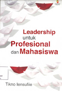 Leadership untuk Profesional dan Mahasiswa