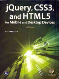 JQuery, CSS3, and HTML5 For Mobile and Desktop Devices